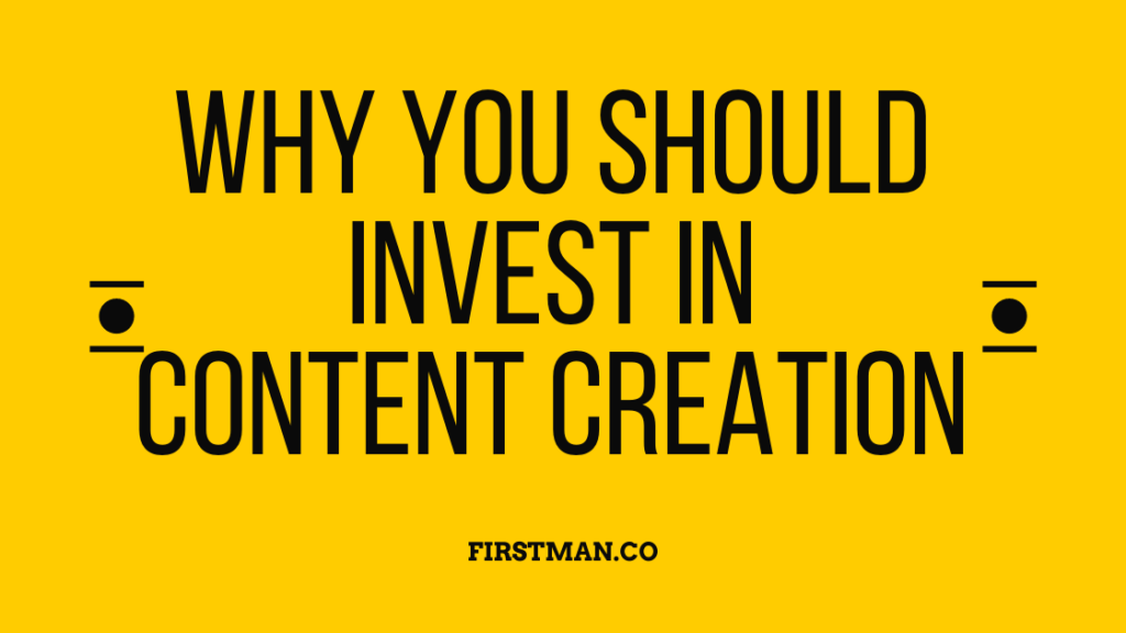 Why You Should Invest in Content Creation to Improve your SEO Why You Should Invest in Content Creation to Improve your SEO