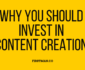 Why You Should Invest in Content Creation to Improve your SEO Why You Should Invest in Content Creation to Improve your SEO